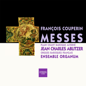 Couperin: The Masses on French Baroque Organs (Mass for Parish Services, Introit for Easter day, Alternate baroque plain chant - Mass for Convent Services)