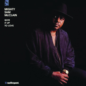 Give It Up To Love by Mighty Sam Mcclain