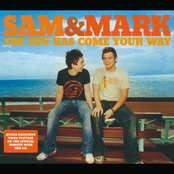 The Sun Has Come Your Way