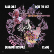 Bart Skils: Roll the Dice (Konstantin Sibold Remix)