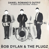 Daniel Romano's Outfit: Do (What Could Have Been) Infidels By Bob Dylan & The Plugz