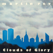 Clouds Of Glory by Martin Rev