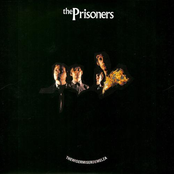 For Now And Forever by The Prisoners