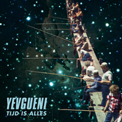 Yevgueni - Tijd is alles