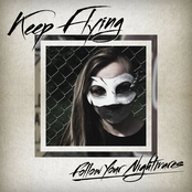 Keep Flying: Follow Your Nightmares