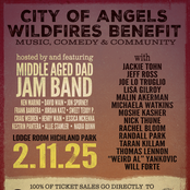 Middle Aged Dad Jam Band: 2025-02-11: City of Angels Wildfires Benefit: Lodge Room Highland Park, Los Angeles, CA, USA