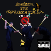 Breaking The Golden Rules