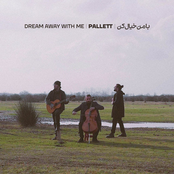 Pallett: Dream Away With Me