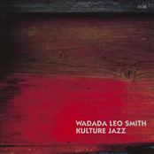 Kulture Of Jazz by Wadada Leo Smith