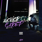 Hypno Carlito: Never Cared