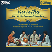 Varistha - Dr. M. Balamuralikrishna