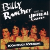 billy rancher & the unreal gods