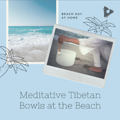 Meditative Tibetan Bowls at the Beach
