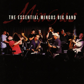 Mingus Big Band: The Essential Mingus Big Band