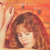 Renee Austin: Sweet Talk