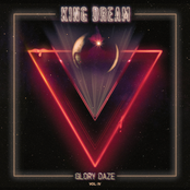 King Dream: Glory Daze, Vol. IV