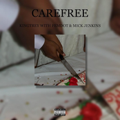KingTrey: Carefree (with Femdot & Mick Jenkins)