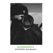 B4THEROOTS II