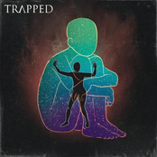 Trapped