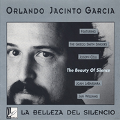 Orlando Jacinto Garcia: La Belleza Del Silencio