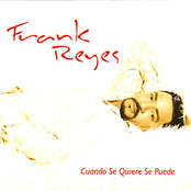 Frank Reyes: Cuando Se Quiere Se Puede