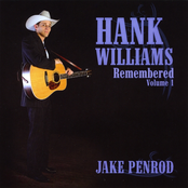 Jake Penrod: Hank Williams Remembered, Vol. 1