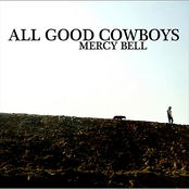 Mercy Bell: All Good Cowboys