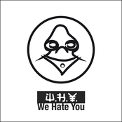 We Hate You