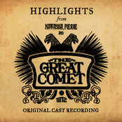Natasha, Pierre and the Great Comet of 1812 (Highlights from the Original Cast Recording)