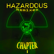 Hazardous Remixes: Chapter I