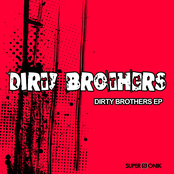 Dirty Brothers