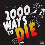 2000 Ways To Die