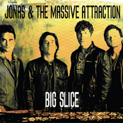 Jonas & The Massive Attraction: Big Slice