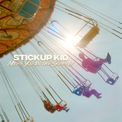 Stickup Kid: Miss You in the Summer