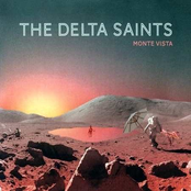 The Delta Saints: Monte Vista