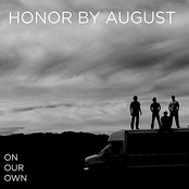 On Our Own by Honor By August