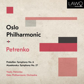 Vasily Petrenko: Prokofiev: Symphony No. 6 - Myaskovsky: Symphony No. 27