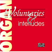 Voluntaries & Interludes