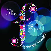 The F Spot Femmes Fatales