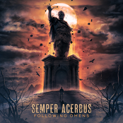 Semper Acerbus: Following Omens