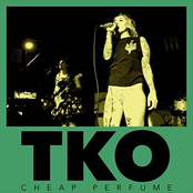 Cheap Perfume: TKO