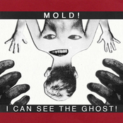 Mold!: I Can See the Ghost!