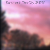 Summer In The City 夏時間