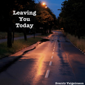 Leaving You Today