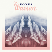 Warrior by Foxes