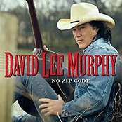 David Lee Murphy: No Zip Code