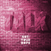 Talk About Nothing (Not Your Dope Remix) - Single