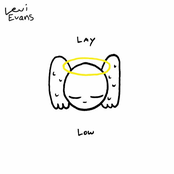 Levi Evans: Lay Low