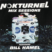 Nokturnel Mix Sessions (Continuous DJ Mix By Bill Hamel)