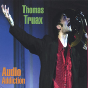 Audio Addiction by Thomas Truax